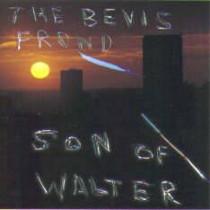 Bevis Frond : Son of Walter